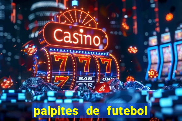 palpites de futebol para amanha